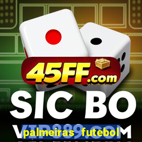 palmeiras futebol play hd